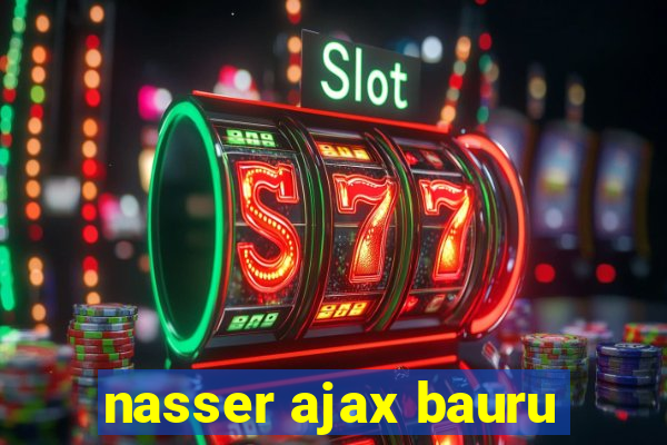 nasser ajax bauru